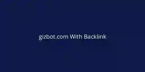 gizbot.com With Backlink